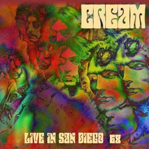 Cream Live In San Diego '68 CD ~ Greatest Hits From Final Tour ~ New/Sealed!